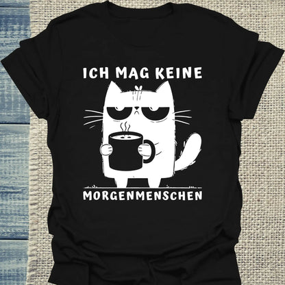 T-Shirt - Ich mag keine Morgenmenschen - Unisex - Katze & Kaffee Schwarz