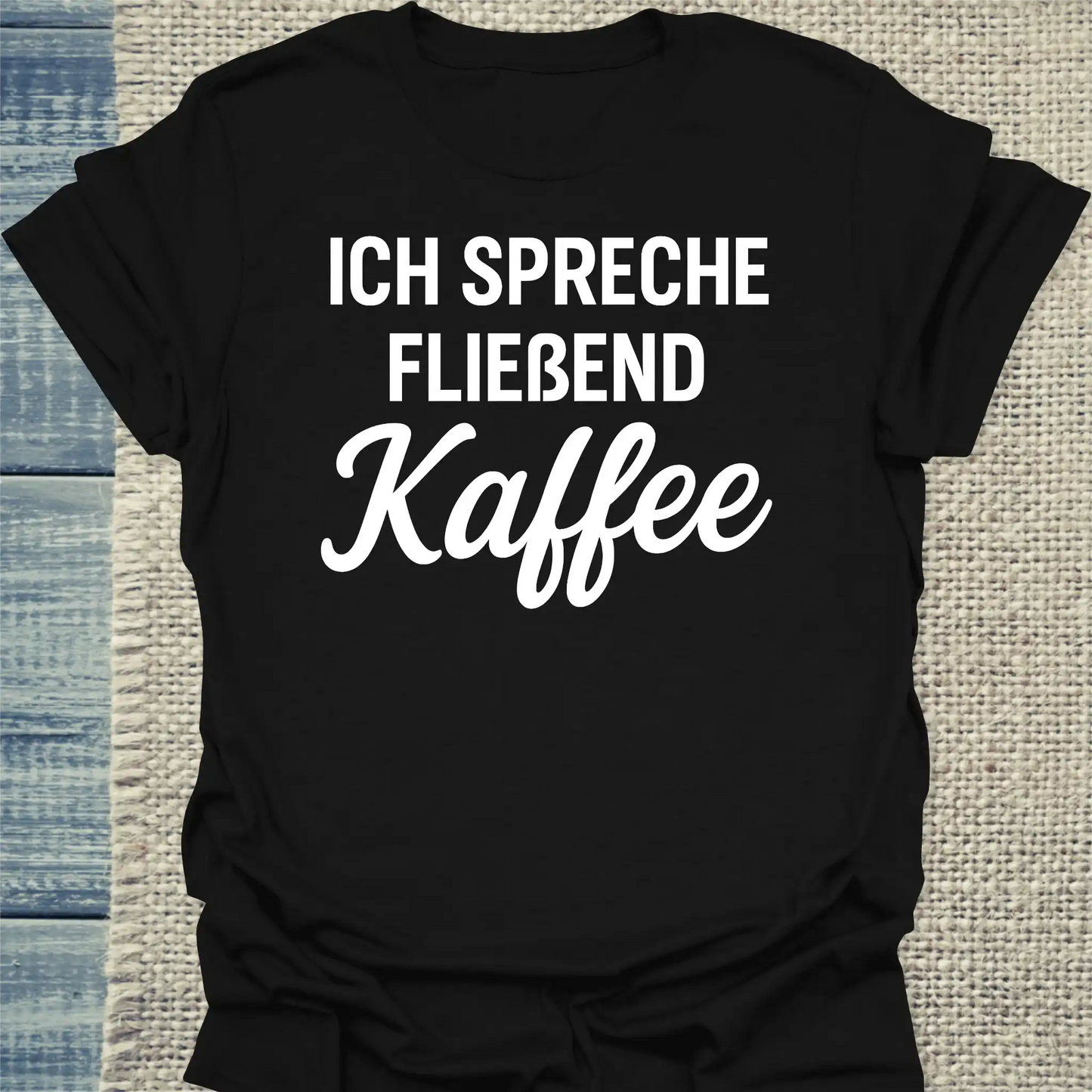 T-Shirt - Ich spreche fließend Kaffee - Unisex - Kaffee Schwarz