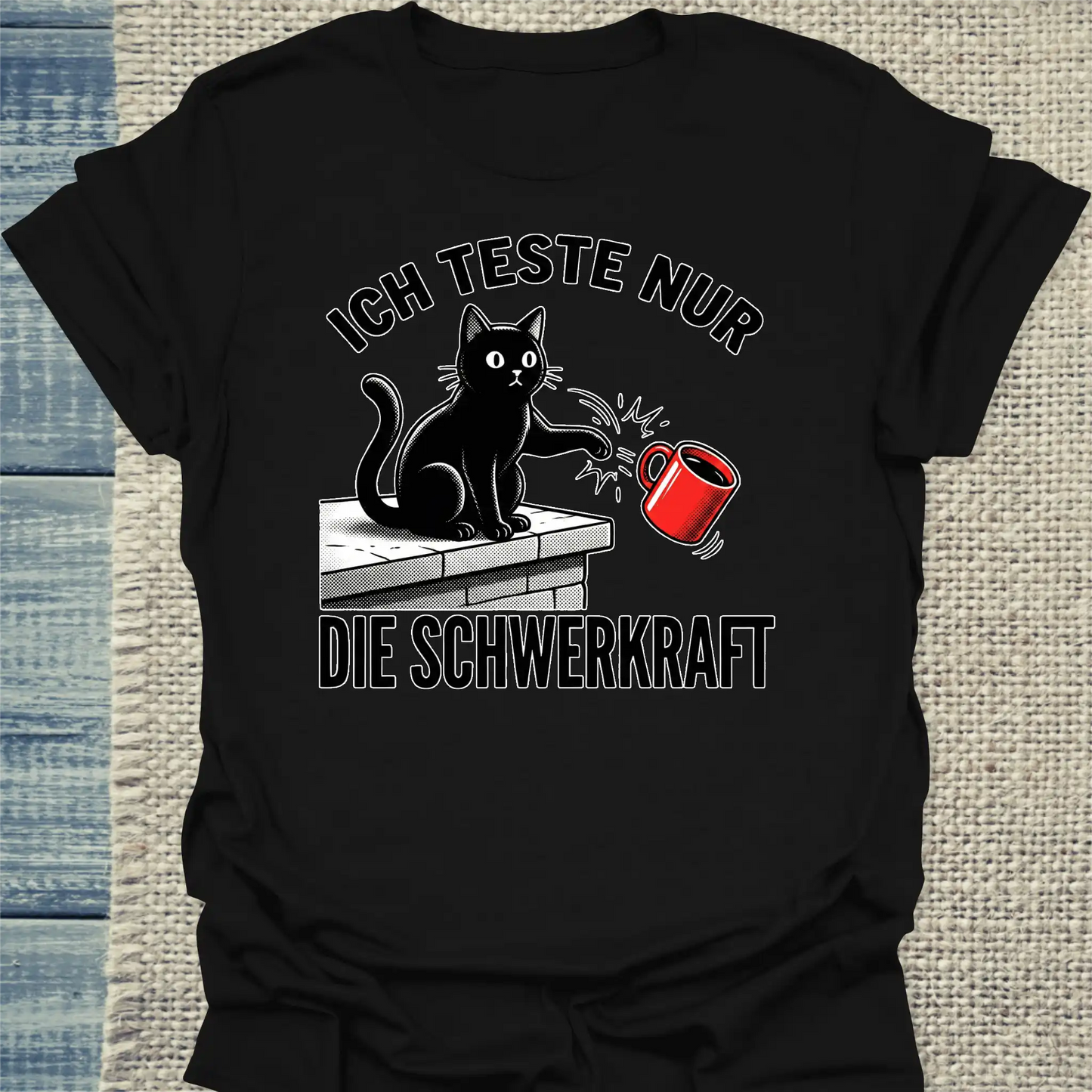 T-Shirt - Ich teste nur - Unisex - Katze & Kaffee Schwarz