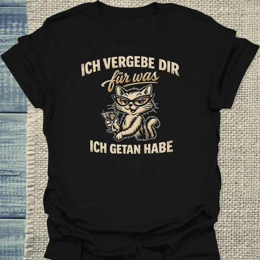 T-Shirt - Ich vergebe dir - Unisex - Katze Schwarz