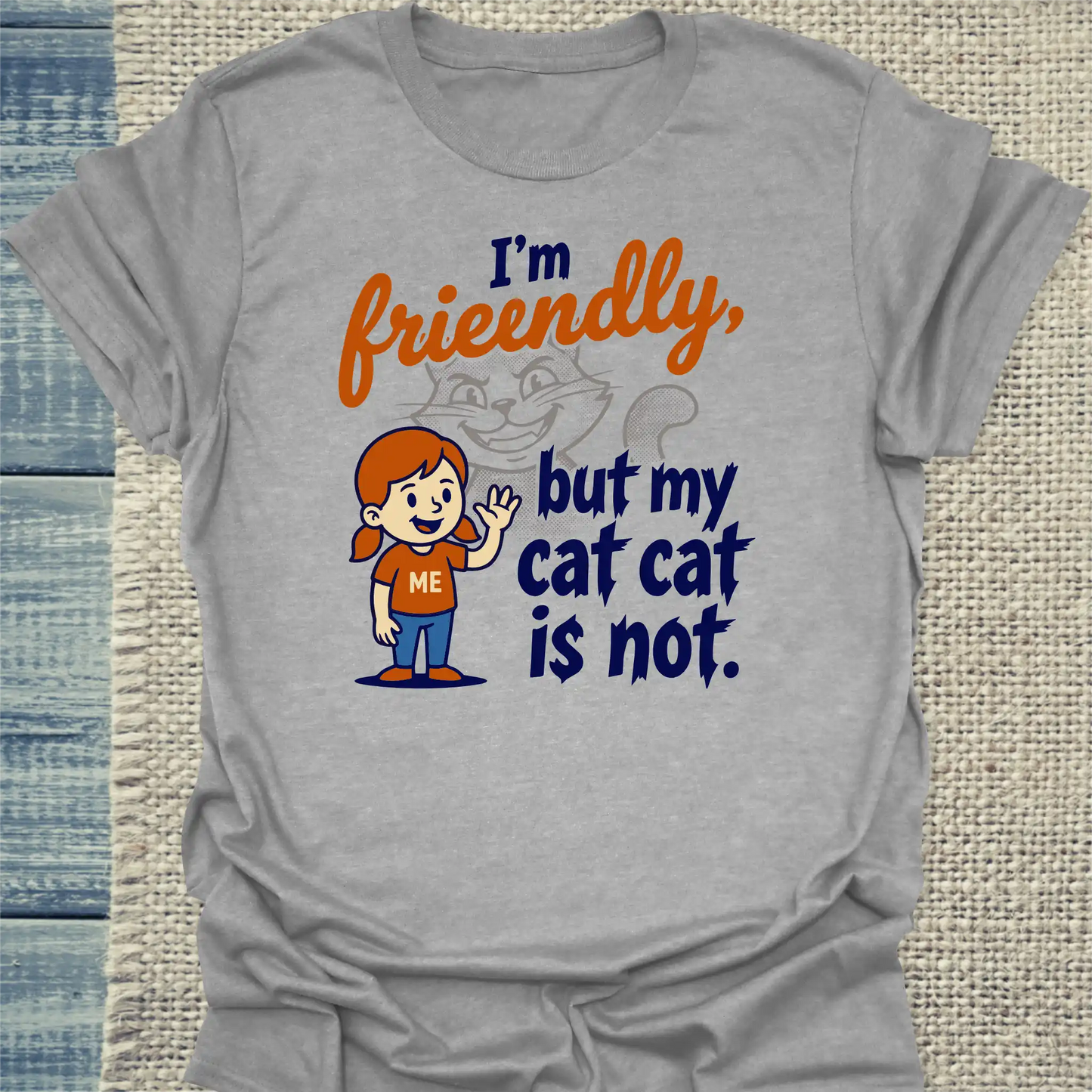 T-Shirt - I'm friendly, but my cat ist not - Unisex - Katze Grau