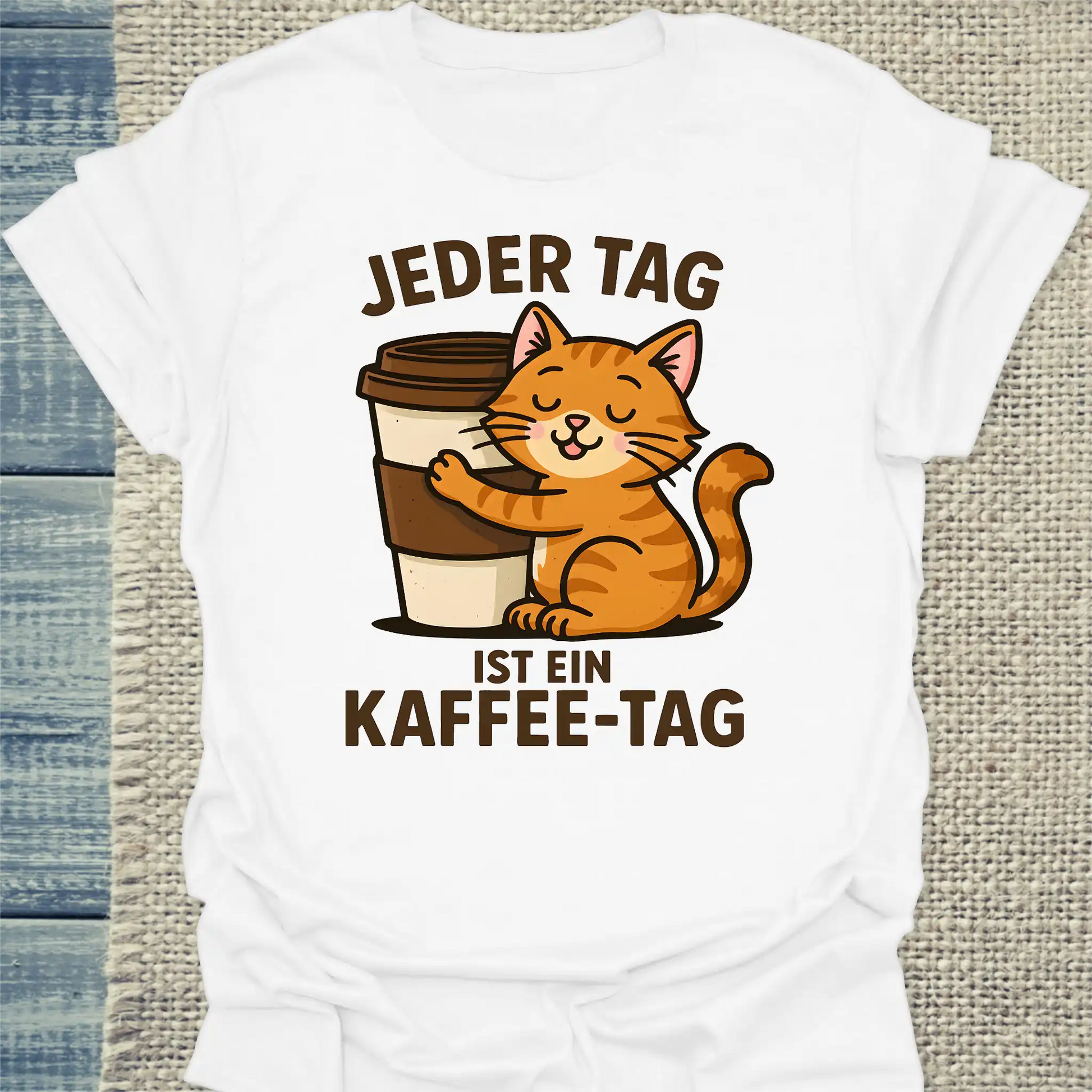 T-Shirt - Jeder Tag ist ein Kaffee-Tag - Katze - Unisex - Katze & Kaffee Weiß