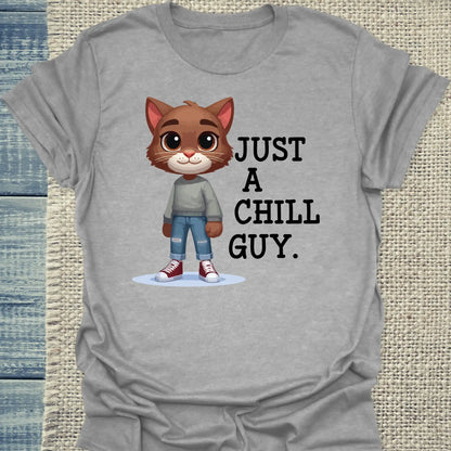 T-Shirt - Just a chill guy - Unisex - Katze, Cat Guy Grau