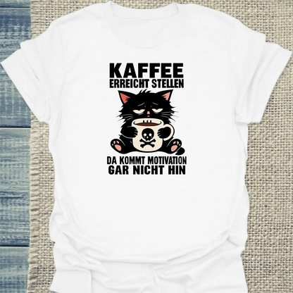 T-Shirt - Kaffee erreicht Stellen - Unisex - Katze & Kaffee Weiß