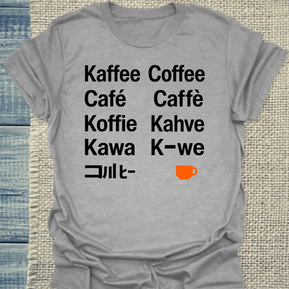T-Shirt - Kaffee in 9 Sprachen - Unisex - Kaffee Grau