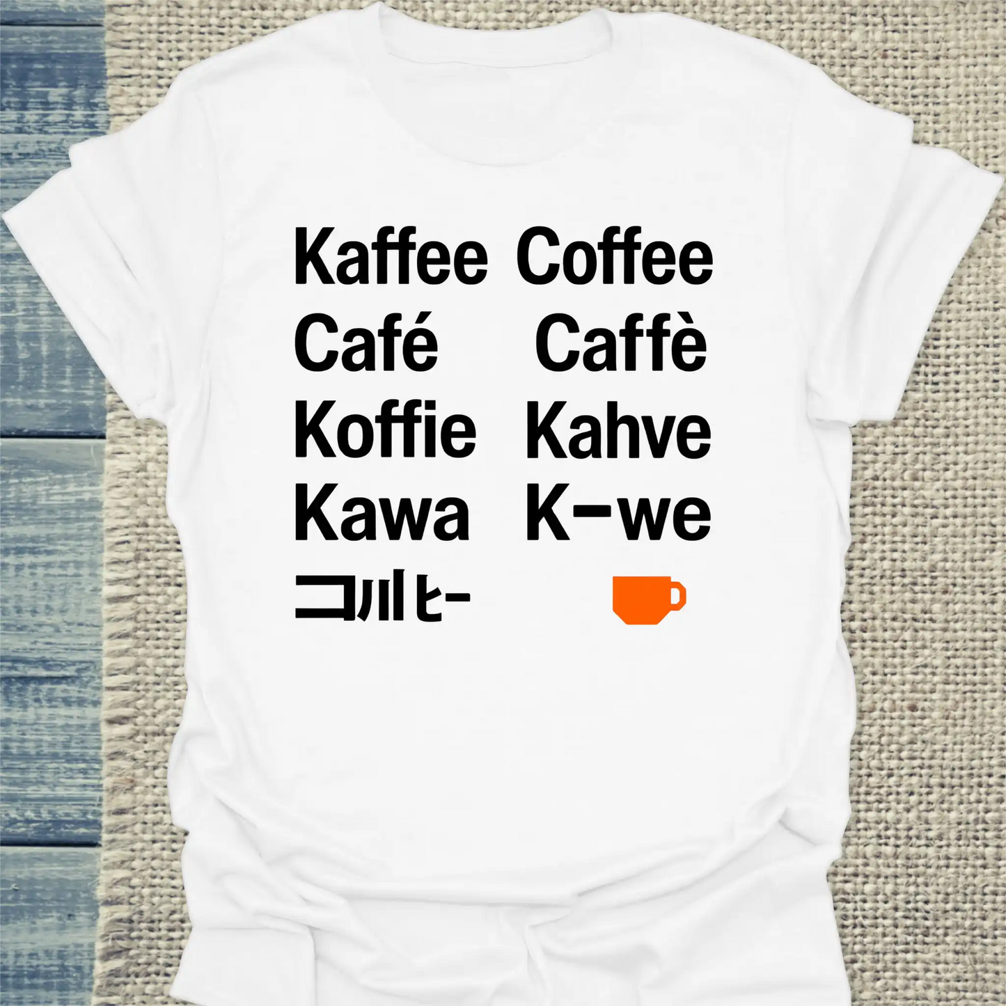 T-Shirt - Kaffee in 9 Sprachen - Unisex - Kaffee Weiß