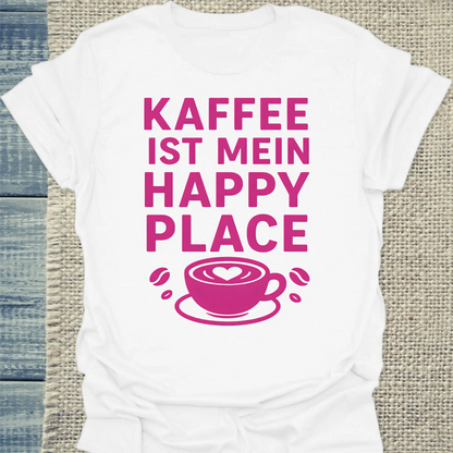 T-Shirt - Kaffee ist mein Happy Place - Unisex - Kaffee Weiß