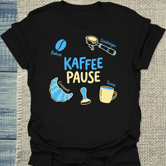 T-Shirt - Kaffee Pause - Unisex - Kaffee Schwarz
