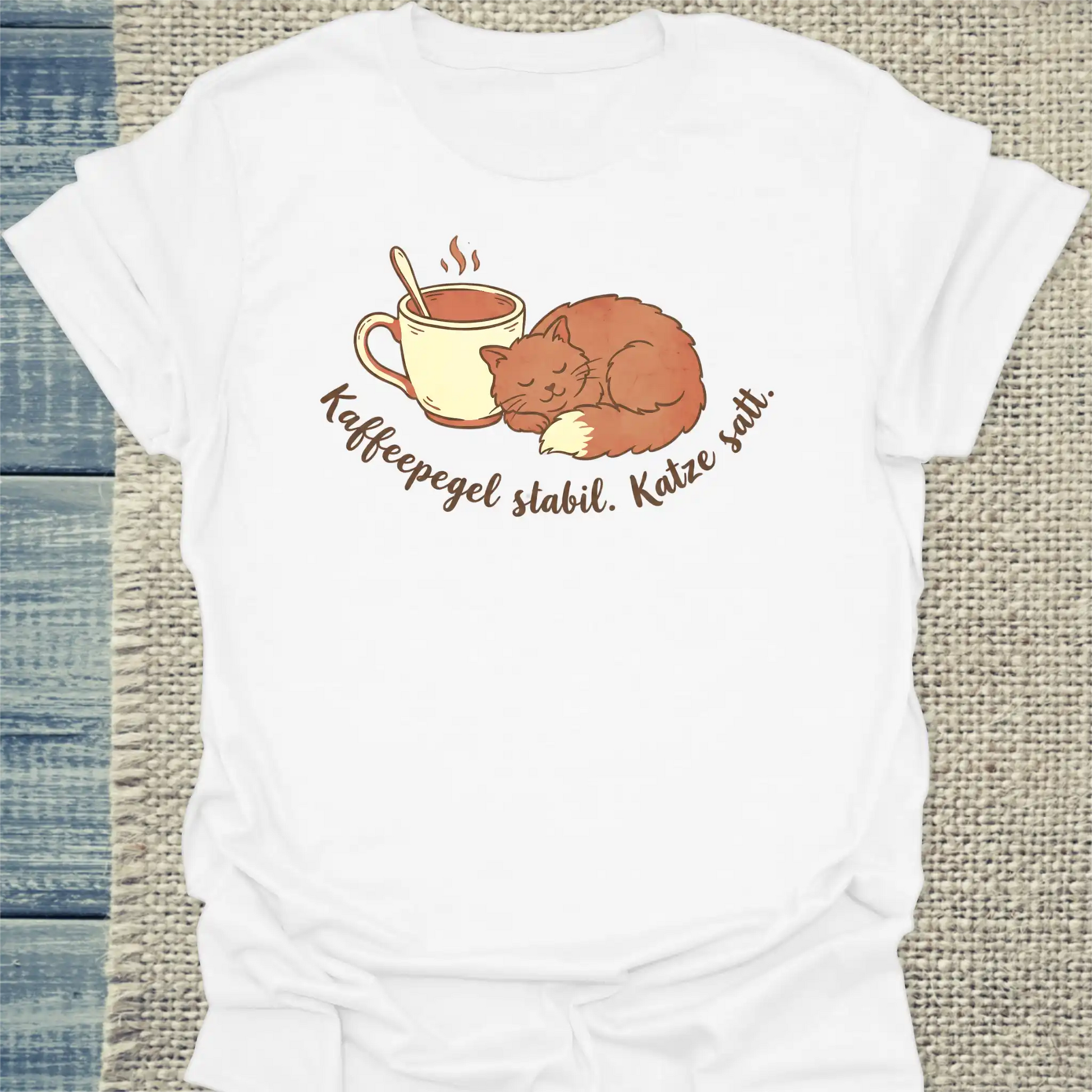 T-Shirt - Kaffeepegel stabil. Katze satt. - Unisex - Katze & Kaffee Weiß