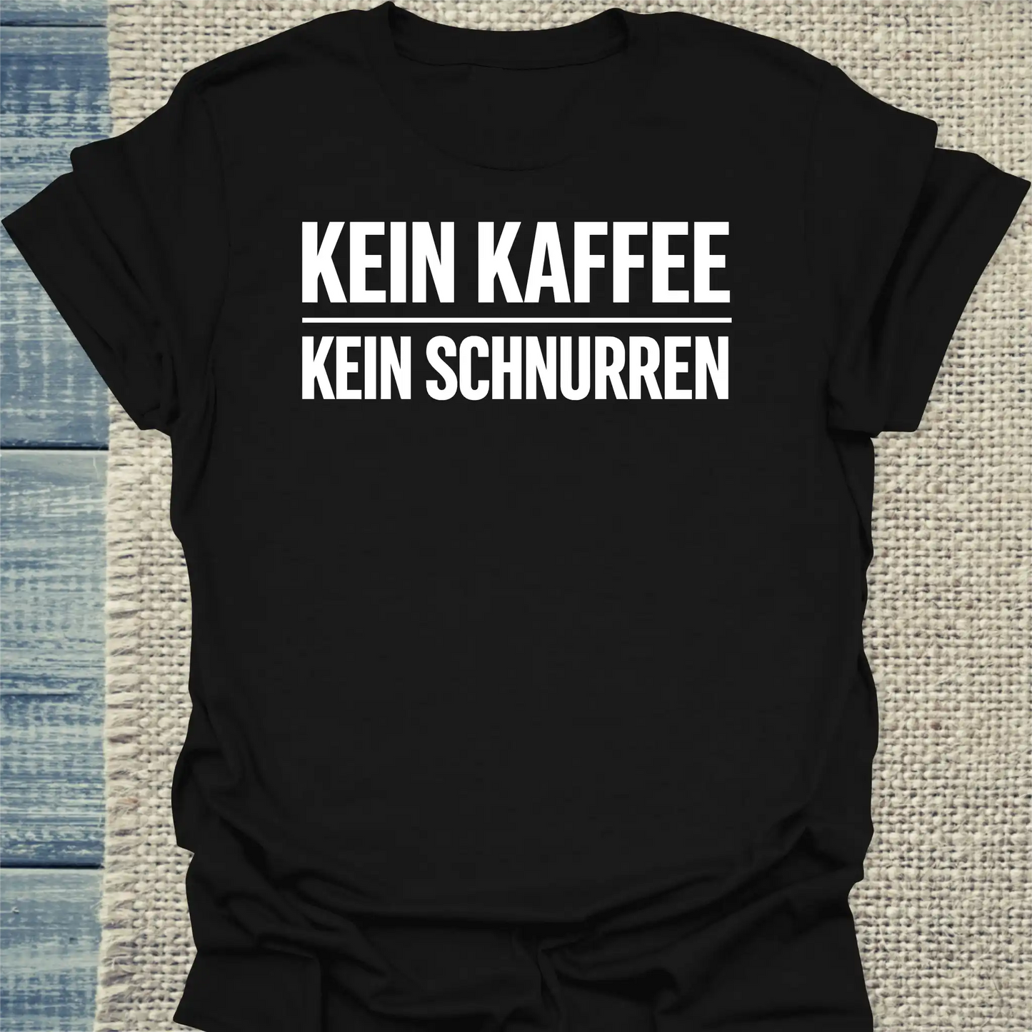 T-Shirt - Kein Kaffee, Kein Schnurren - Unisex - Katze & Kaffee Schwarz