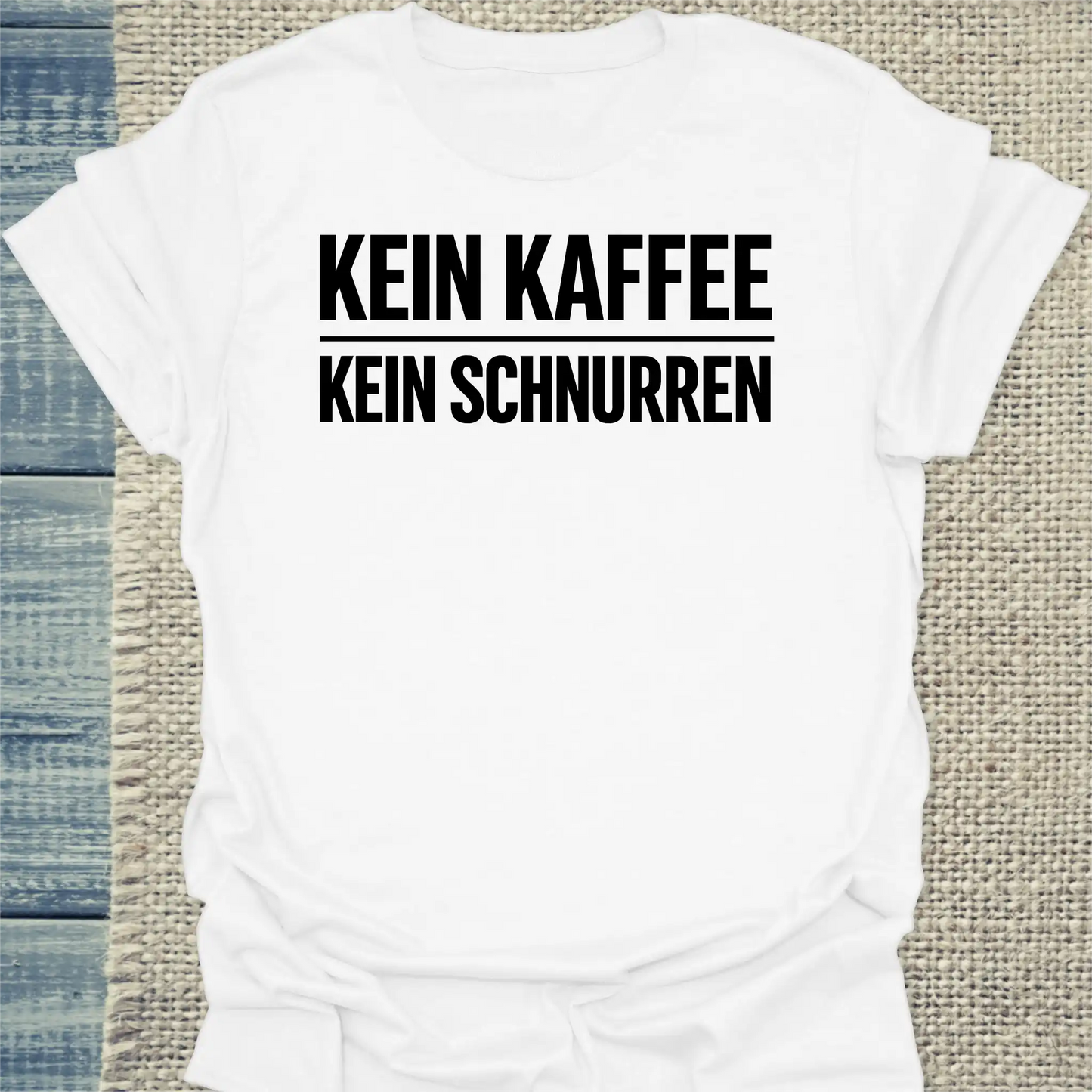 T-Shirt - Kein Kaffee, Kein Schnurren - Unisex - Katze & Kaffee Weiß