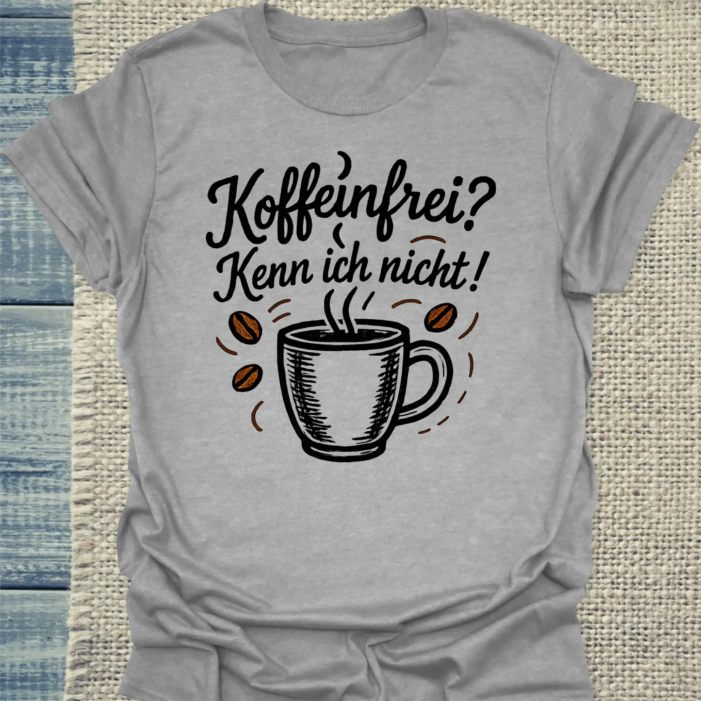 T-Shirt - Koffeinfrei? Kenn ich nicht! - Unisex - Kaffee Grau