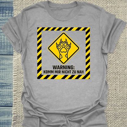 T-Shirt - Komm mir nicht zu nah - Unisex - Katze Grau