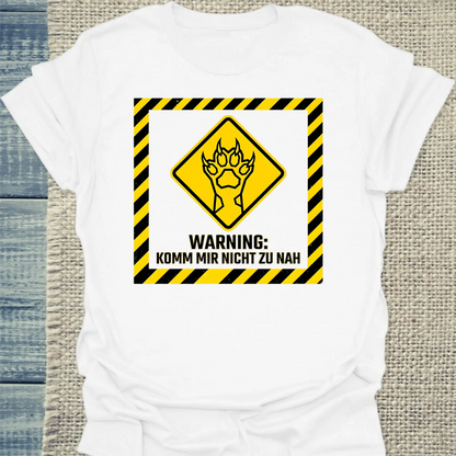 T-Shirt - Komm mir nicht zu nah - Unisex - Katze Weiß