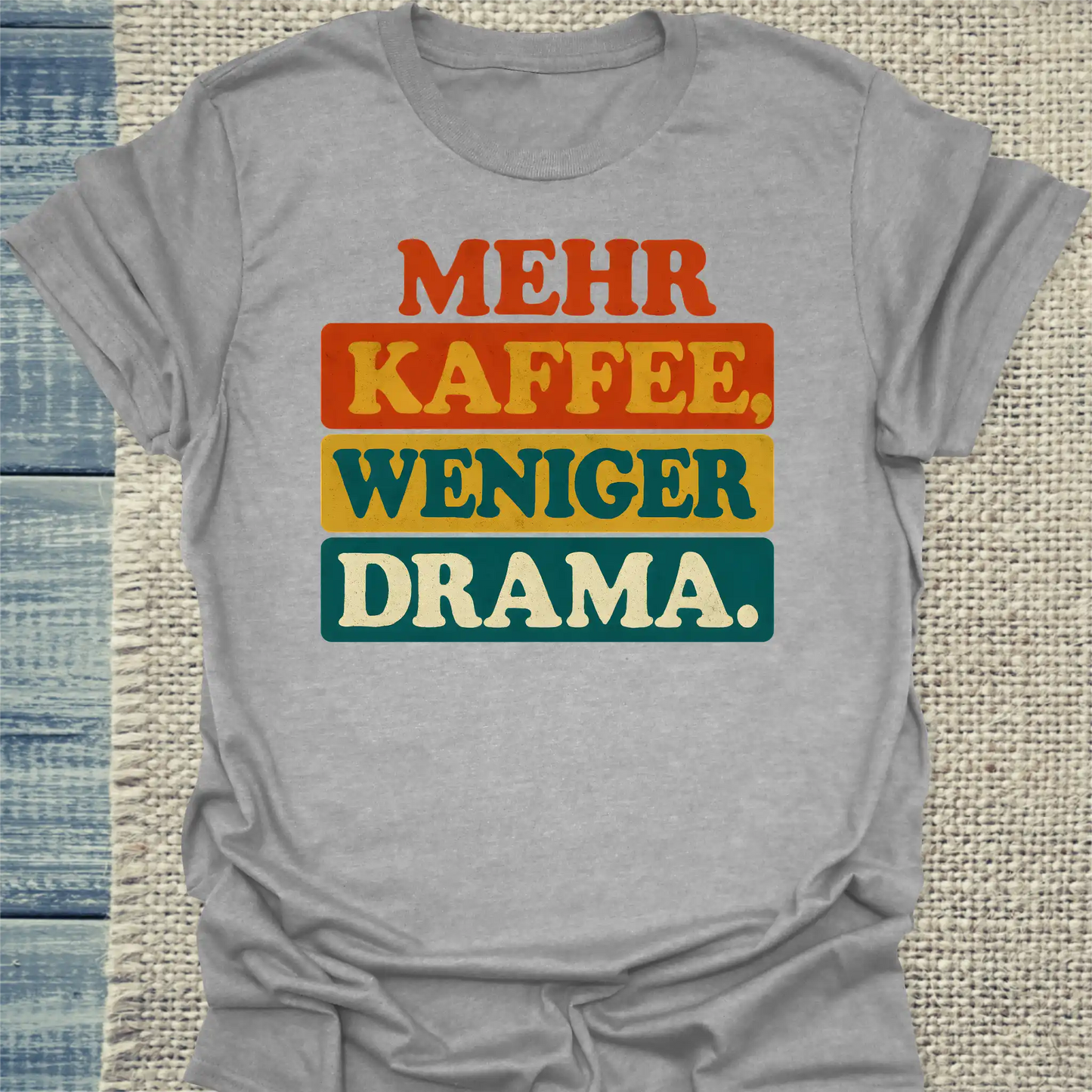 T-Shirt - Mehr Kaffee, weniger Drama. - Unisex - Kaffee Grau