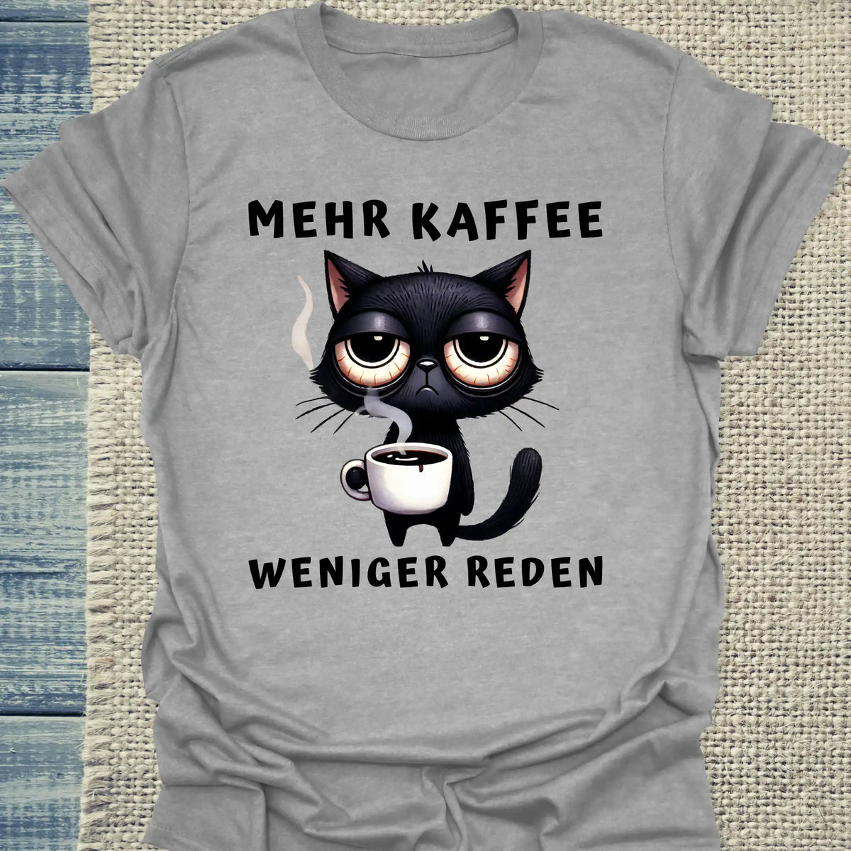 T-Shirt - Mehr Kaffee - Weniger Reden - Unisex - Katze & Kaffee Grau