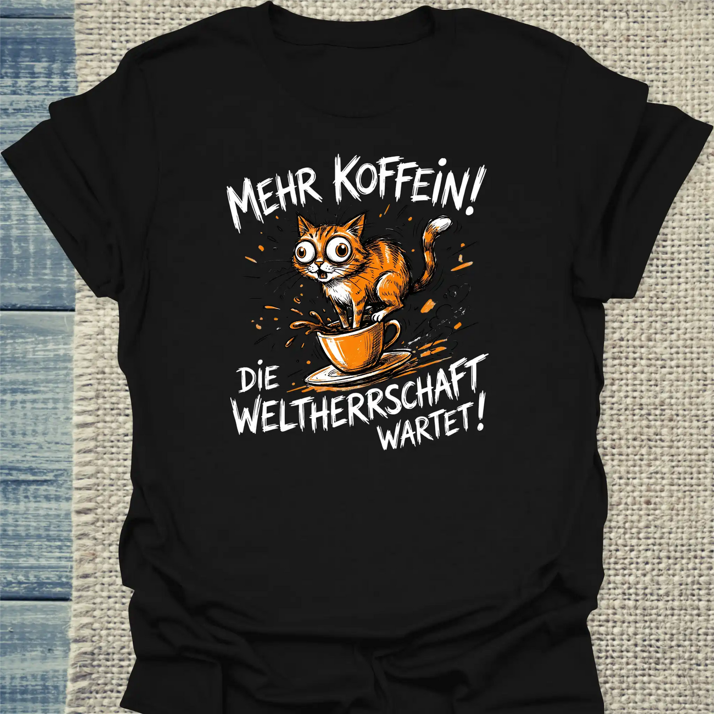 T-Shirt - Mehr Koffein - Weltherrschaft wartet - Unisex - Katze & Kaffee Schwarz