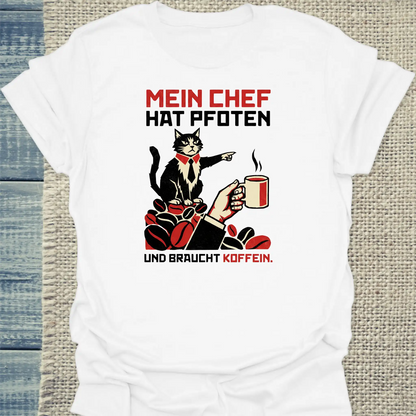 T-Shirt - Mein Chef - Unisex - Katze & Kaffee Weiß