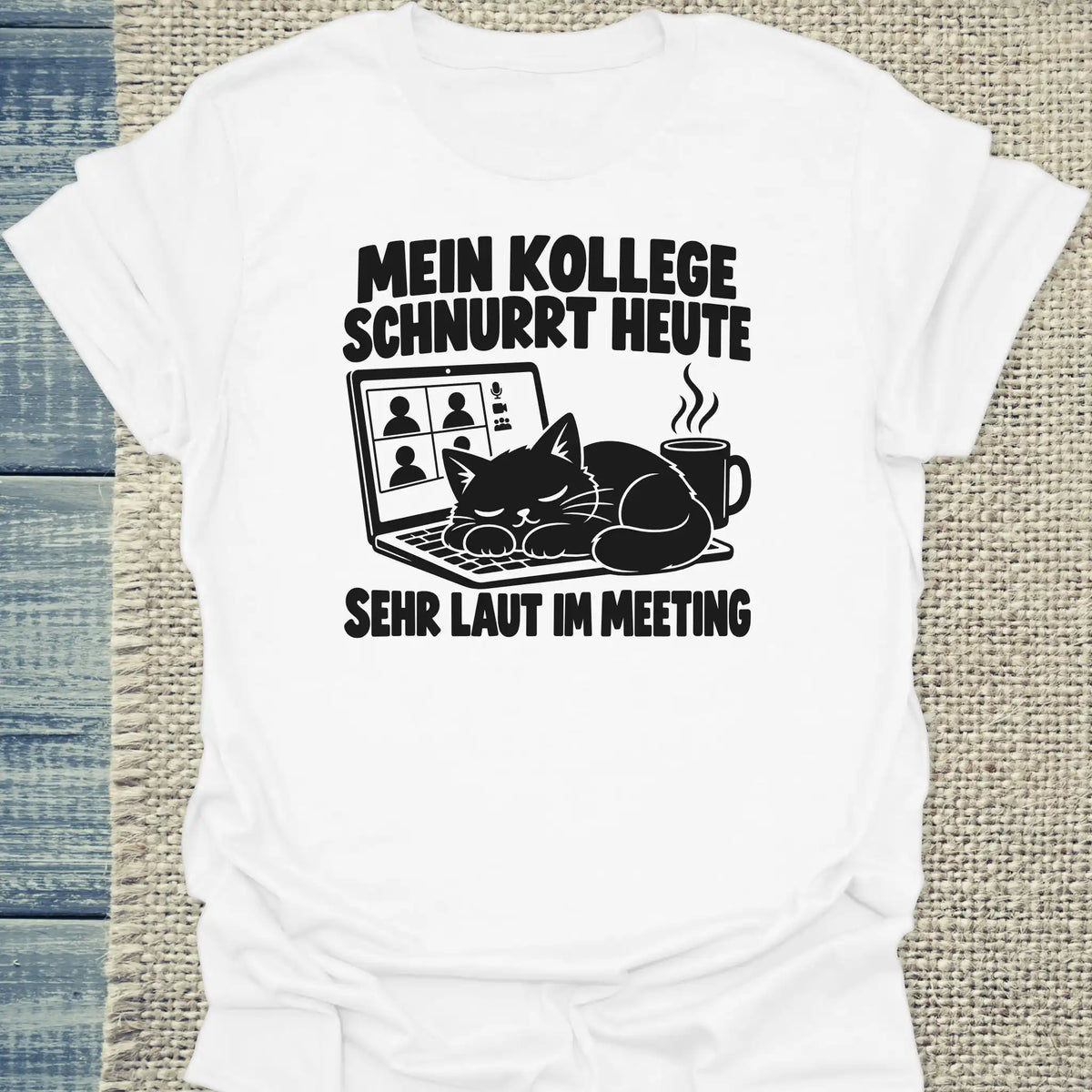 T-Shirt - MEIN KOLLEGE SCHNURRT HEUTE - Unisex - Katze Weiß