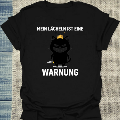 T-Shirt - Mein Lächeln ist eine Warnung - Unisex - Katze Schwarz
