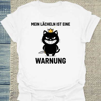 T-Shirt - Mein Lächeln ist eine Warnung - Unisex - Katze Weiß