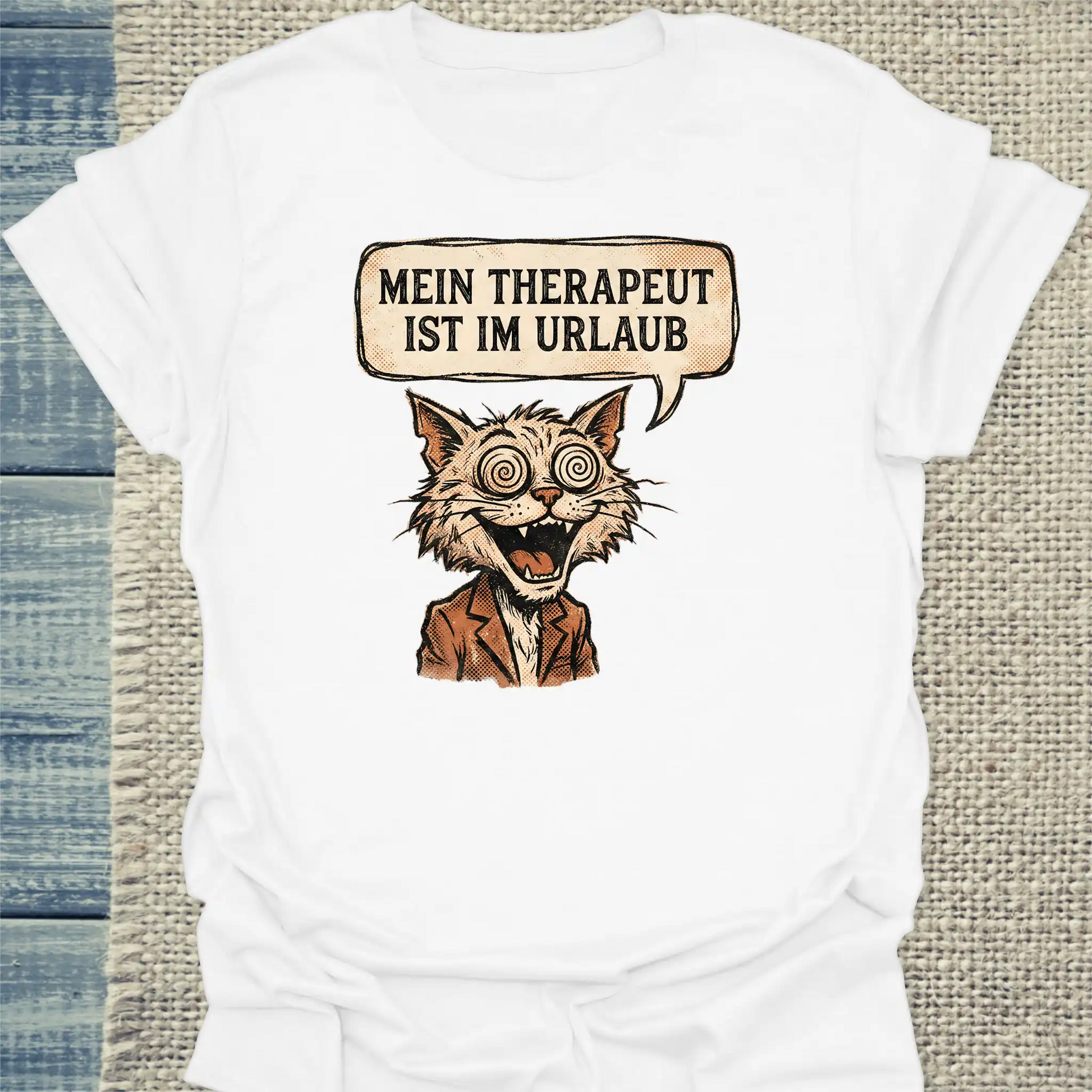 T-Shirt - Mein Therapeut ist im Urlaub - Unisex - Katze, Cat Guy Weiß
