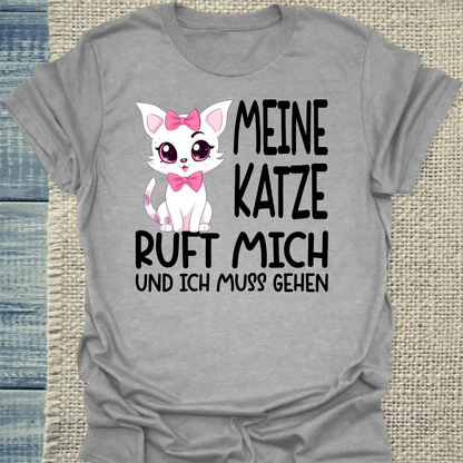 T-Shirt - Meine Katze ruft - Unisex - Katze Grau
