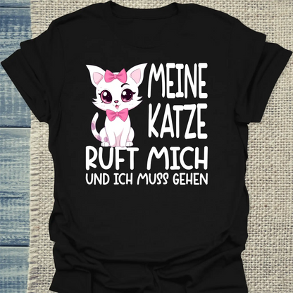 T-Shirt - Meine Katze ruft - Unisex - Katze Schwarz