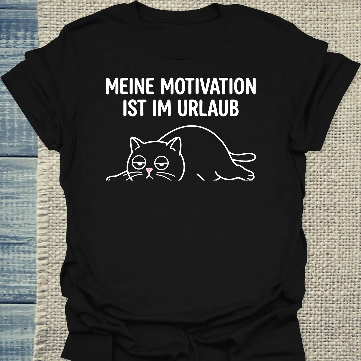 T-Shirt - Meine Motivation - Unisex - Katze Schwarz