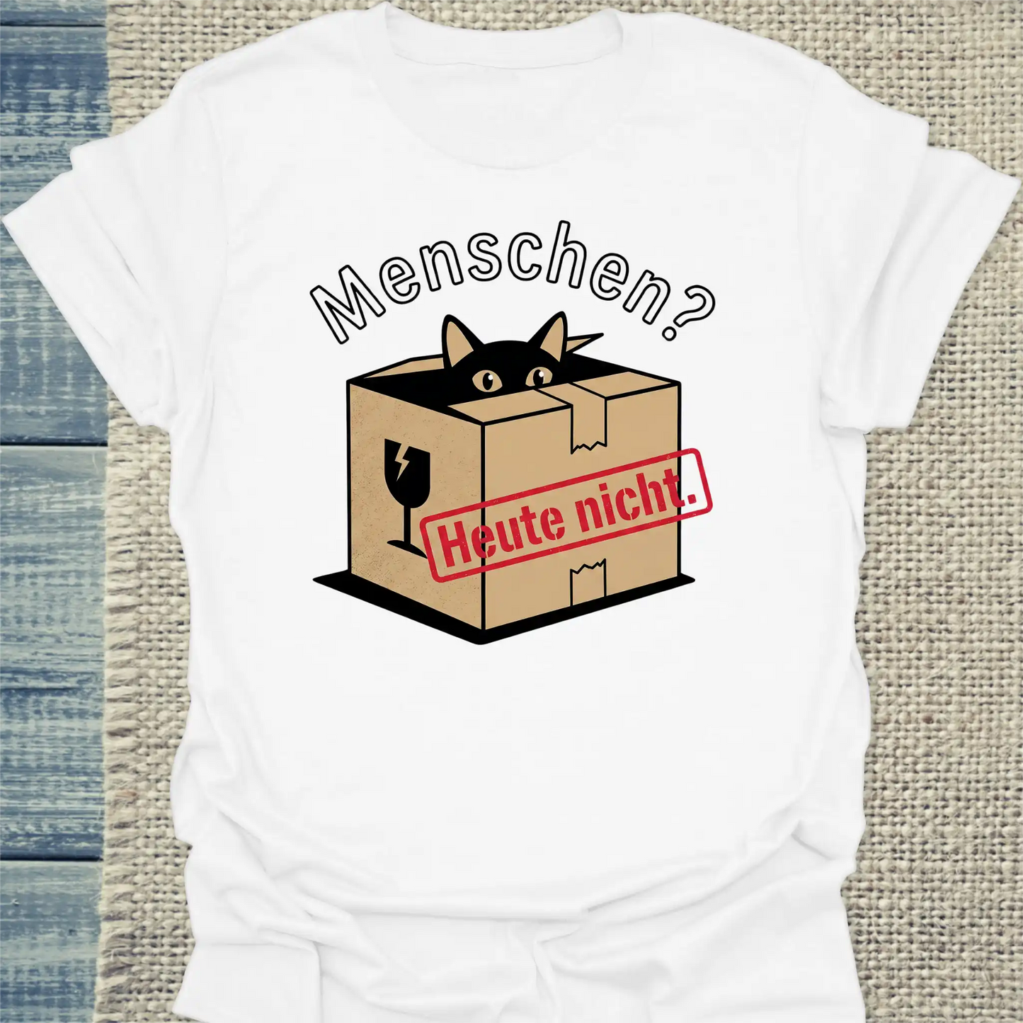 T-Shirt - Menschen? Heute nicht. - Unisex - Katze Weiß