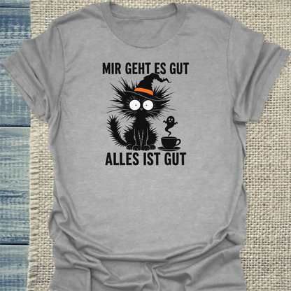 T-Shirt - Mir geht es gut Halloween - Unisex - Katze, Halloween Grau