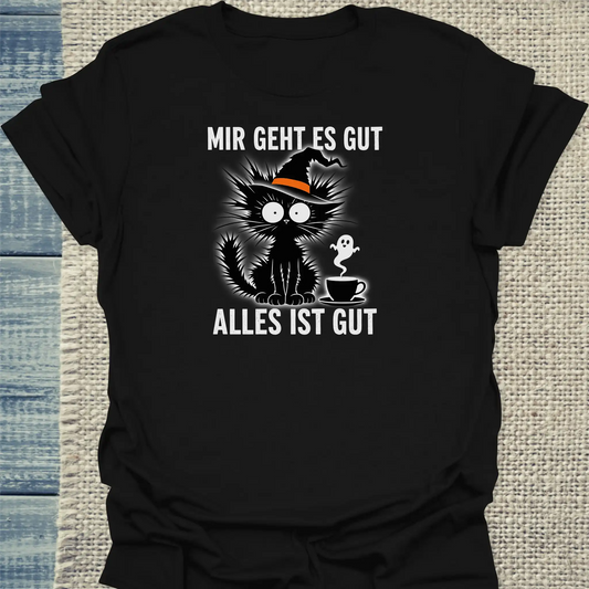 T-Shirt - Mir geht es gut Halloween - Unisex - Katze, Halloween Schwarz