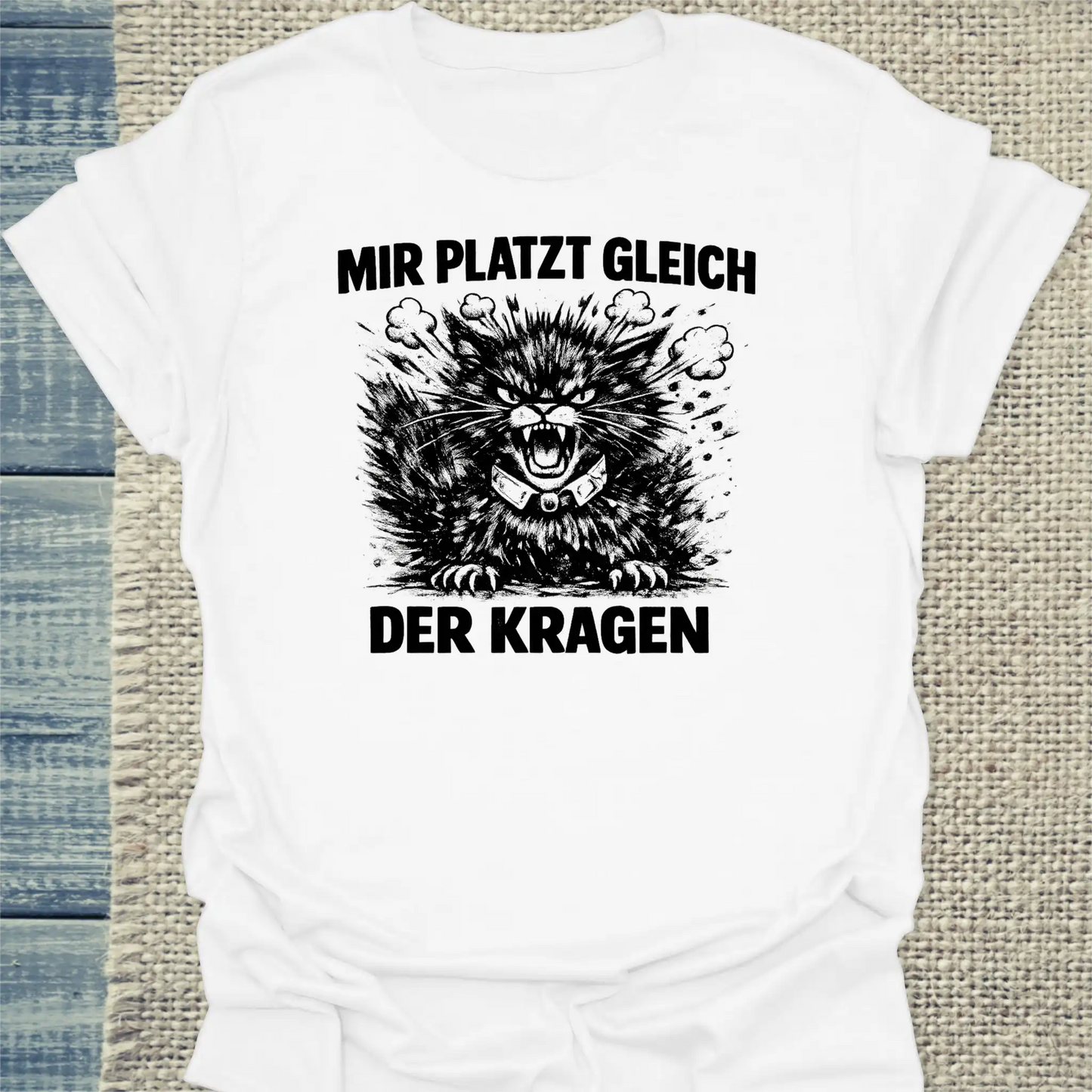 T-Shirt - Mir platzt gleich der Kragen - Unisex - Katze Weiß