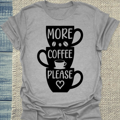 T-Shirt - More Coffee Please - Unisex - Kaffee Grau