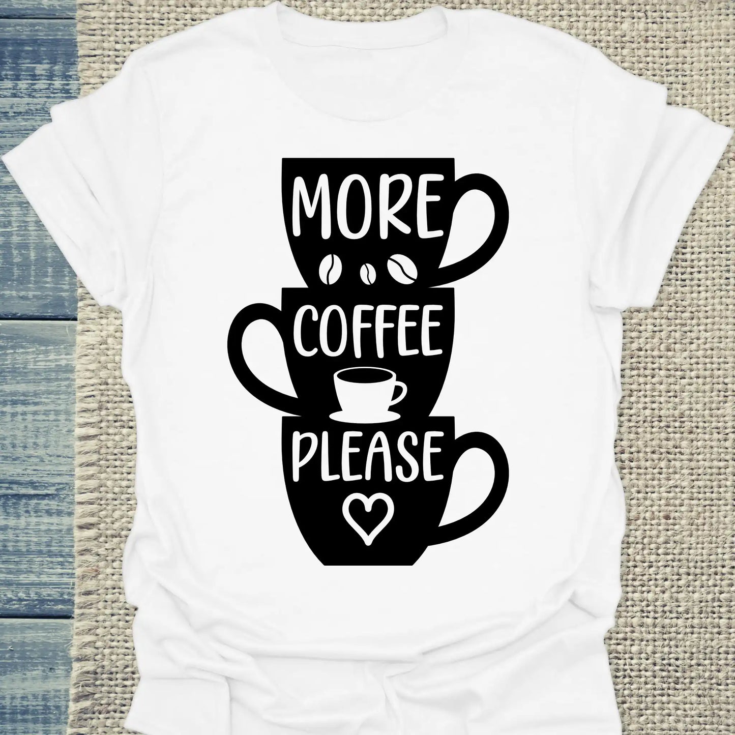 T-Shirt - More Coffee Please - Unisex - Kaffee Weiß