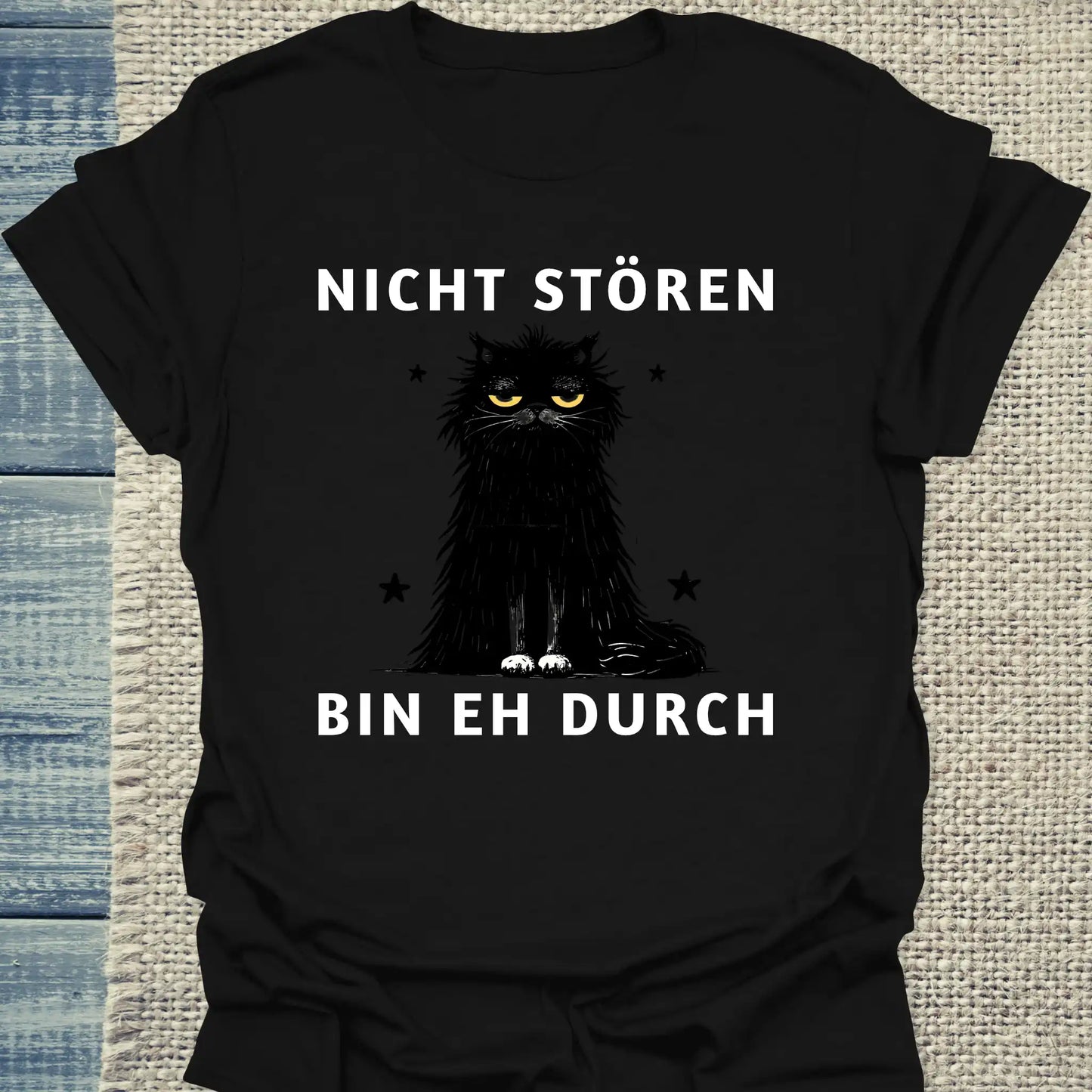 T-Shirt - Nicht stören - Bin eh durch - Unisex - Katze Schwarz