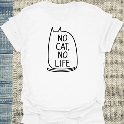 T-Shirt - No Cat No Life - Unisex - Katze Weiß