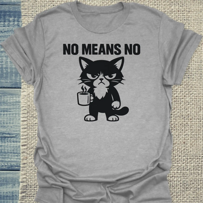 T-Shirt - no means no - Unisex - Katze & Kaffee Grau