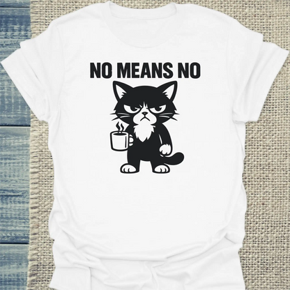 T-Shirt - no means no - Unisex - Katze & Kaffee Weiß