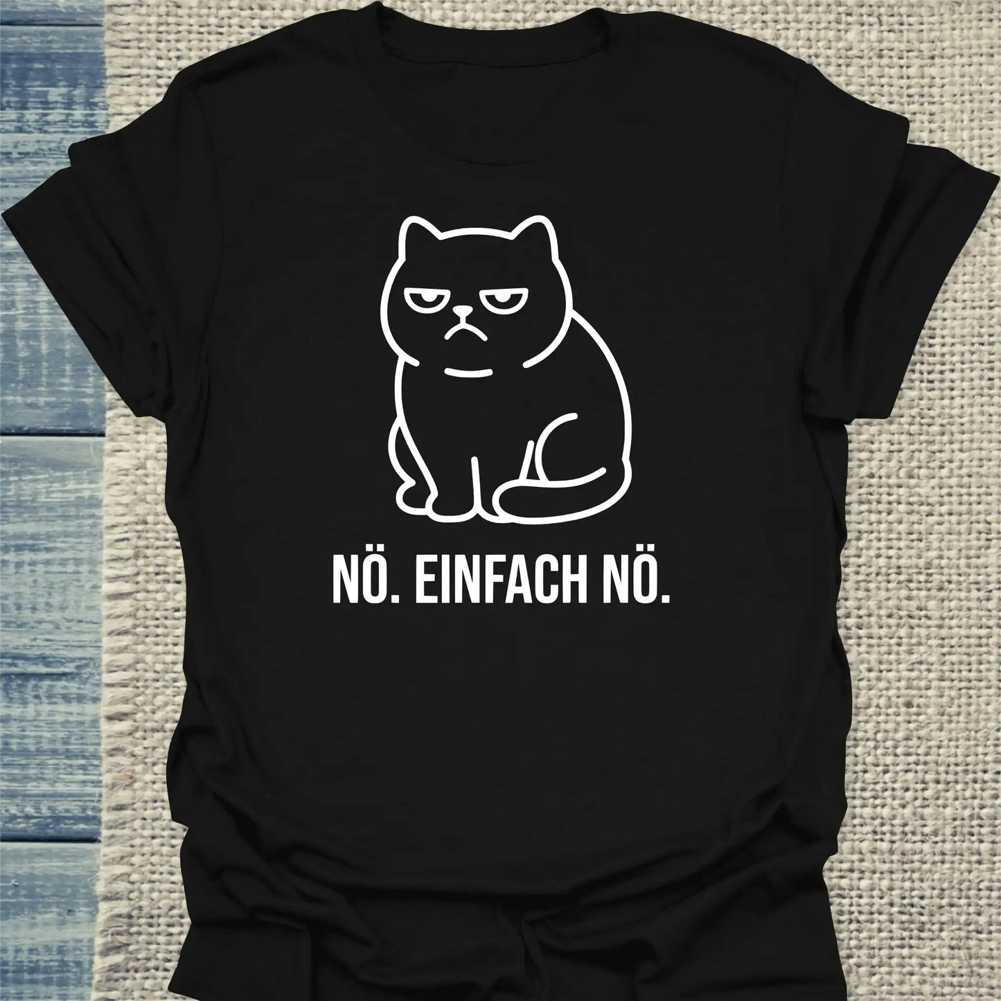 T-Shirt - Nö. Einfach Nö. - Unisex - Katze Schwarz
