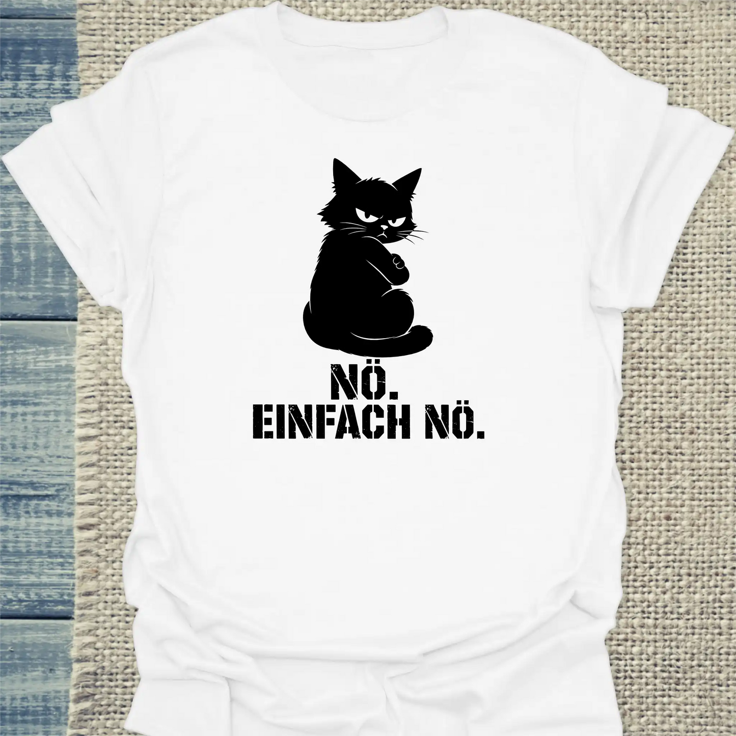 T-Shirt - Nö. Einfach Nö. - Unisex - Katze Weiß