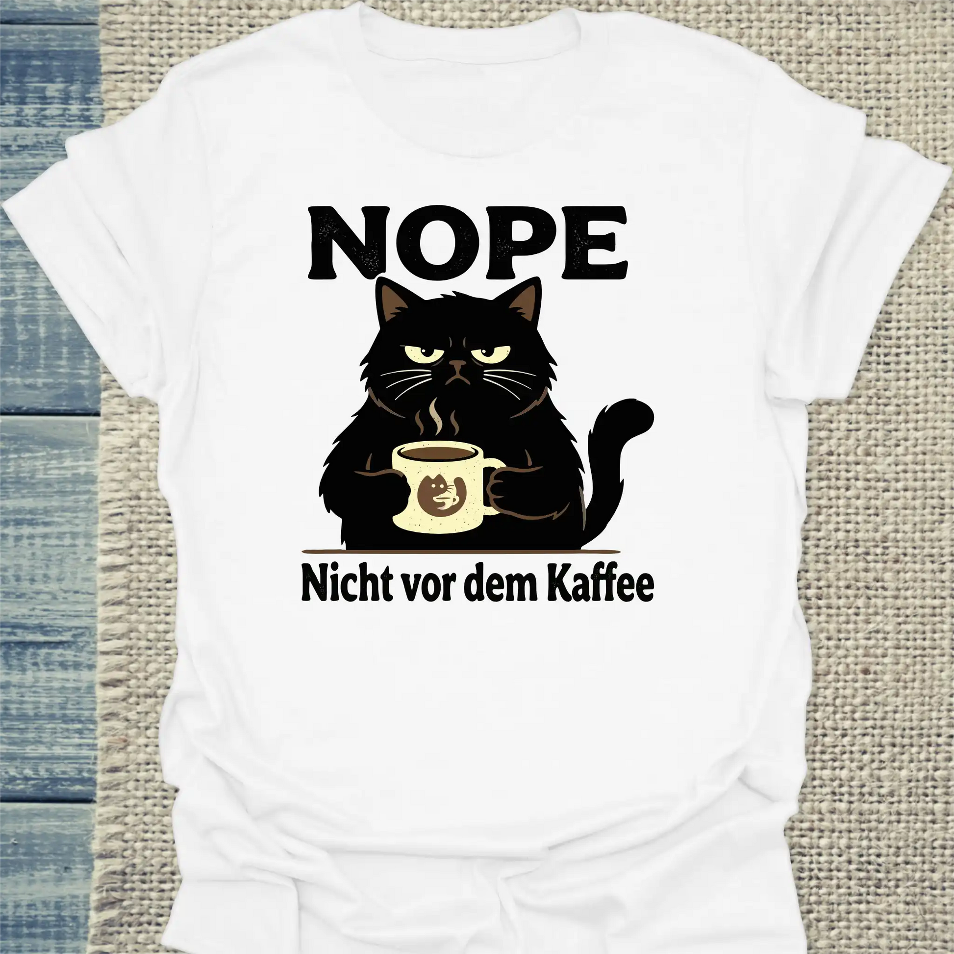 T-Shirt - NOPE - Nicht vor dem Kaffee - Unisex - Katze & Kaffee Weiß