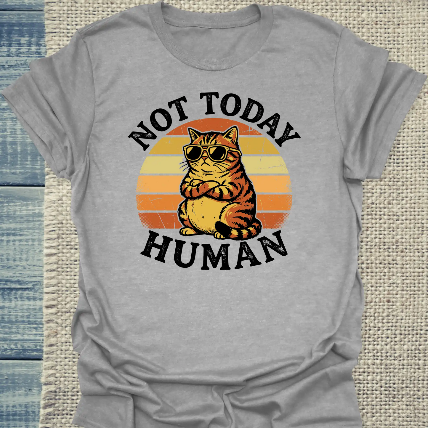 T-Shirt - NOT TODAY, HUMAN - Unisex - Katze Grau