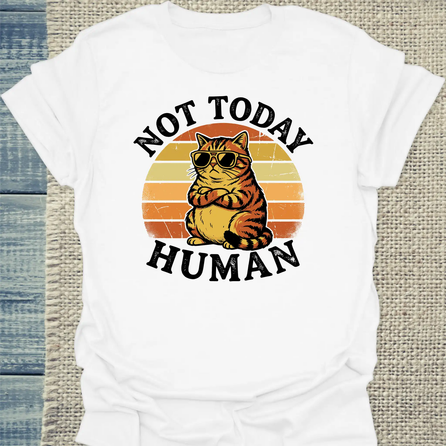 T-Shirt - NOT TODAY, HUMAN - Unisex - Katze Weiß