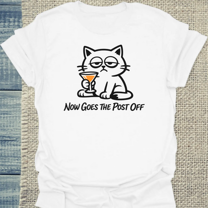 T-Shirt - now goes the post off - Unisex - Katze Weiß