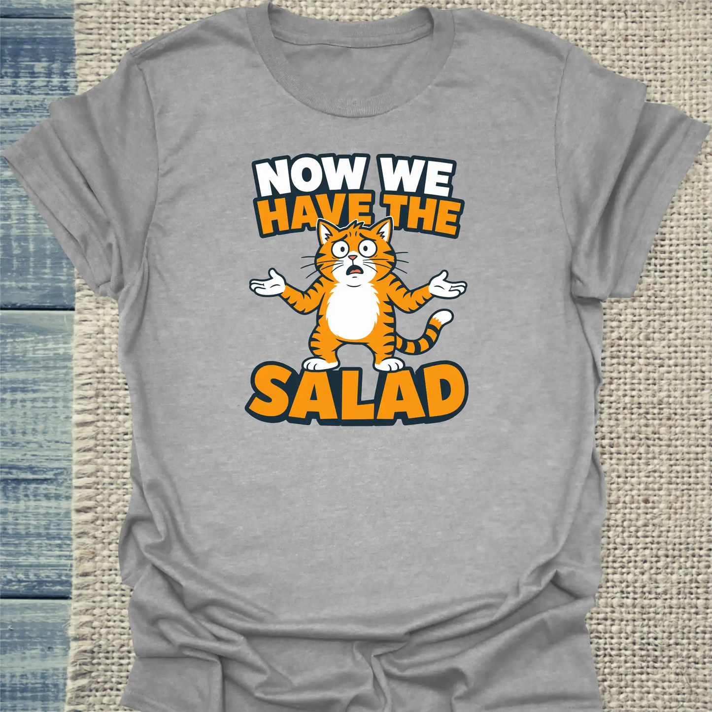T-Shirt - Now we have the salad - Unisex - Katze Grau