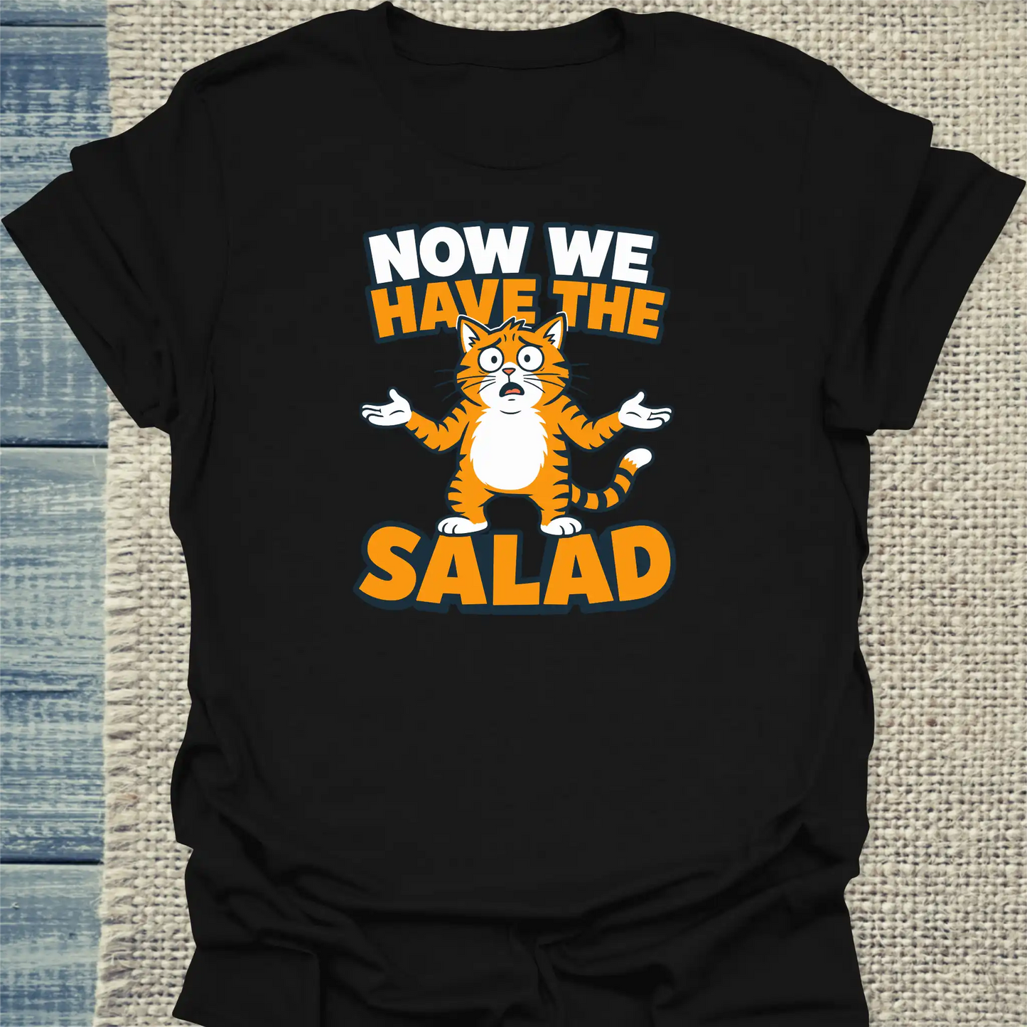 T-Shirt - Now we have the salad - Unisex - Katze Schwarz