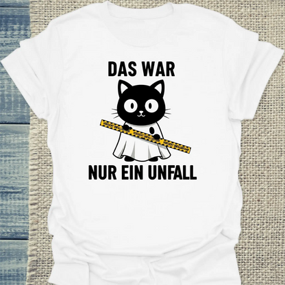 T-Shirt - Nur ein Unfall - Unisex - Katze Weiß