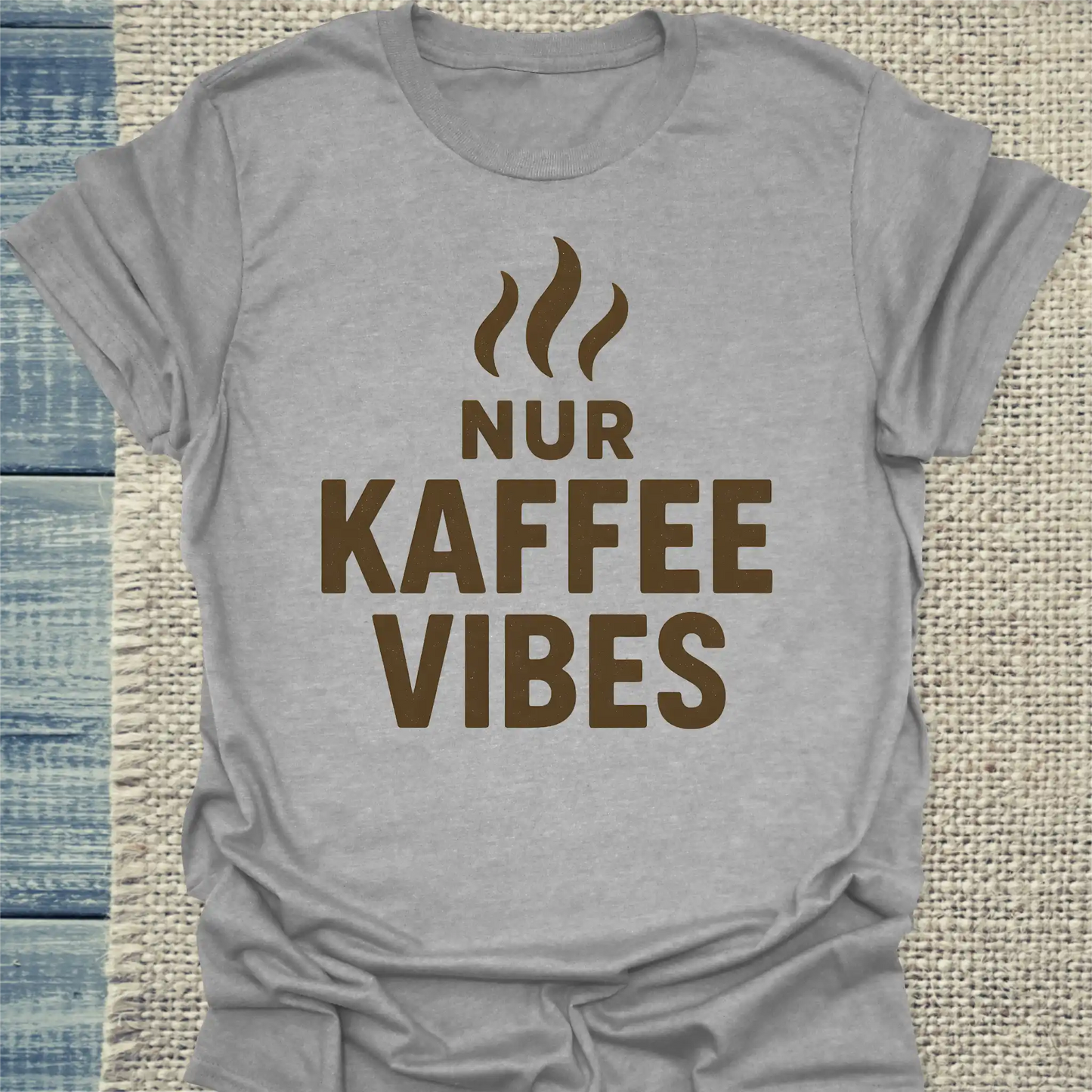 T-Shirt - Nur Kaffee Vibes - Unisex - Kaffee Grau