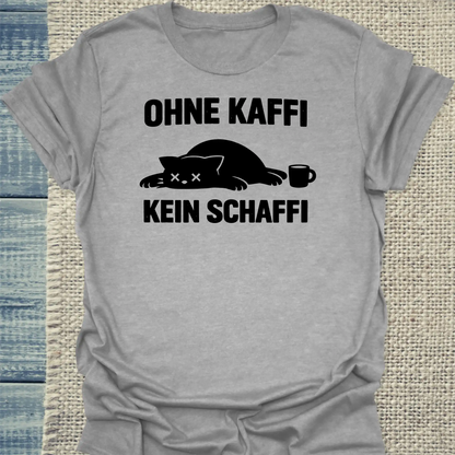 T-Shirt - Ohne Kaffi kein Schaffi - Unisex - Katze & Kaffee Grau